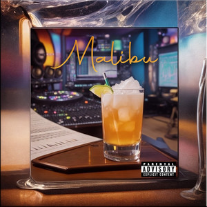 Malibu (Explicit)