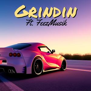 Grindin (feat. FeezMusik)