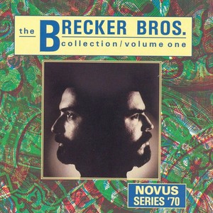 Brecker Bros. Collection Vol.1