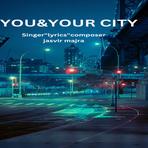 You & Your City