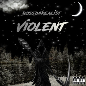 Violent (Explicit)