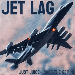 Jet Lag (Explicit)