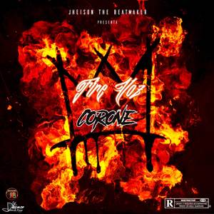 Jheison The BeatMaker - Corone - Fire Voz (Explicit)