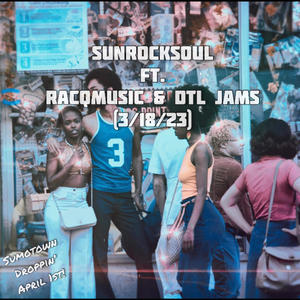 SunRockSoul (feat. Racqmusic & DTL JAMS) (Explicit)