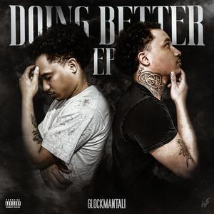 DOING BETTER (Explicit)