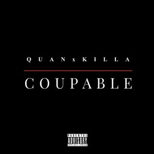 Coupable (feat. Killa) (Explicit)