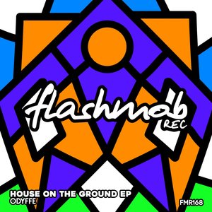 House On The Ground EP