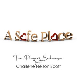A Safe Place(feat. Charlene Nelson Scott) (HiMH Remix)