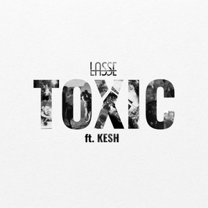 Toxic (Explicit)