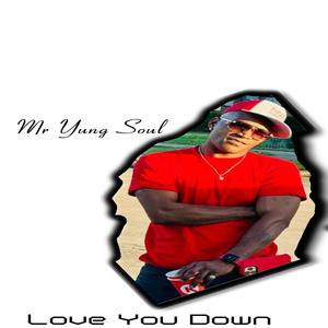 Love You Down, Vol. 1