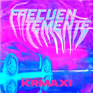 Frecuentemente (Explicit)