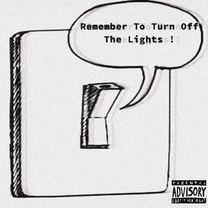 Turn Off The Lights (Explicit)