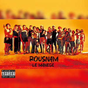 Le Manège (Explicit)