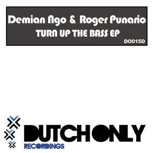 Turn Up the Bass (Roger Punario Remix)