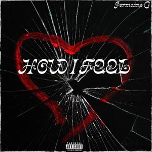 How I Feel (Explicit)