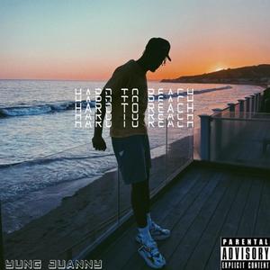 Hard To Reach (Explicit)