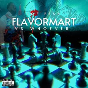 Flavormart Vs WHOEVER (Explicit)