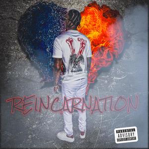 Reincarnation (Explicit)