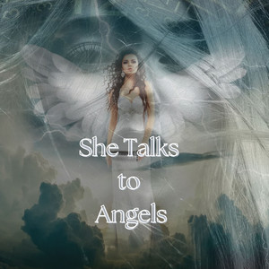 She Talks to Angels