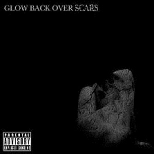 GLOW BACK OVER SCARS