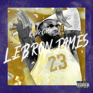 LeBron James (feat. King Trill) [Explicit]