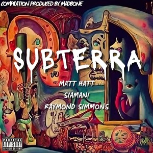 SUBTERRA (Explicit)