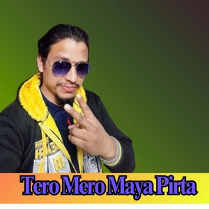 Tero Mero Maya Pirta