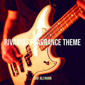 Rivaayat Fragrance Theme