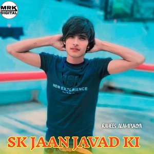 SK JAAN JAVAD KI