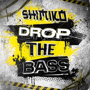 Drop The Bass