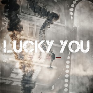 Lucky You (Remix|Explicit)