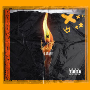 We Lit (Explicit)
