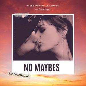 No Maybes (feat. Christie Margaret)