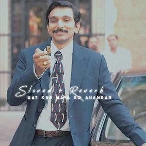 Yours lo-fi - Matkar Maya Ko Ahankar(Slowed + Reverb)