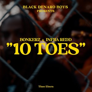 10 Toes (feat. Infraredd) [Explicit]