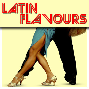 Latin Flavours Various Artists