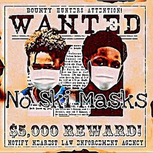 No Ski Masks(feat. Baby24) (Explicit)