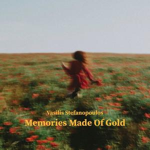 Memories Made Of Gold