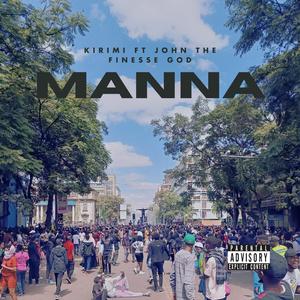 MANNA (feat. John The Finesse God) [Explicit]