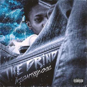 The Grind (Explicit)