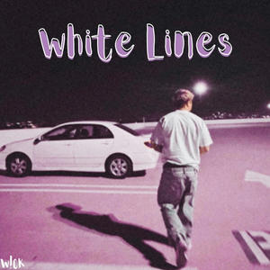 White Lines (Explicit)