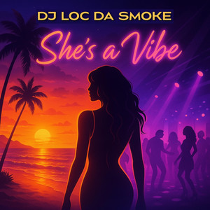 She's A Vibe (Single Mix|Explicit)