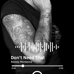 Don't Need That (Explicit)