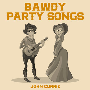 Bawdy Party Songs