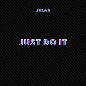 Just Do It