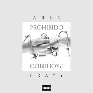 Prohibido (feat. Brayy)