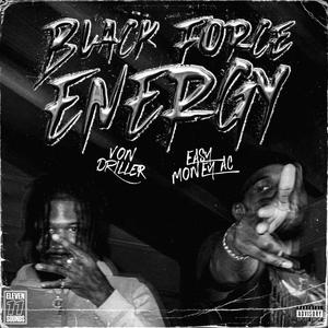 BLACK FORCE ENERGY (Explicit)