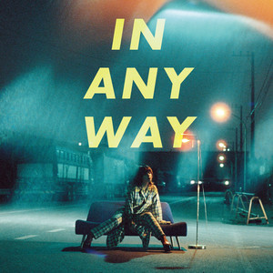 IN ANY WAY (Explicit)