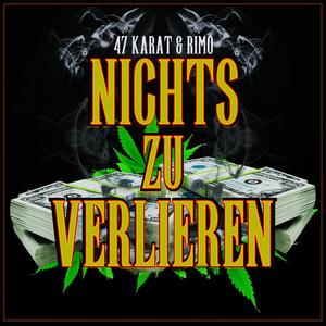 Nichts zu verlieren (feat. Rimo458) [Explicit]