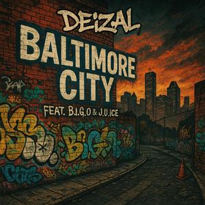 Baltimore City (feat. B.I.G.O & J.U.ICE)